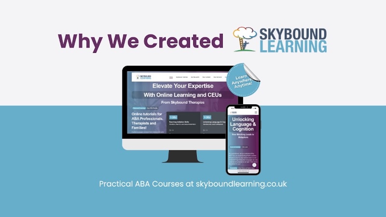 Why We Created Skybound Learning: Practical ABA Courses