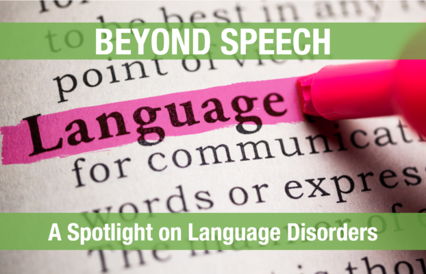 Beyond Speech: A Spotlight on Language Disorders